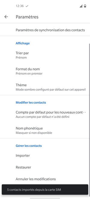 Vos contacts vont être enregistrés sur votre compte Google et dans votre téléphone lors de la prochaine synchronisation de Google.