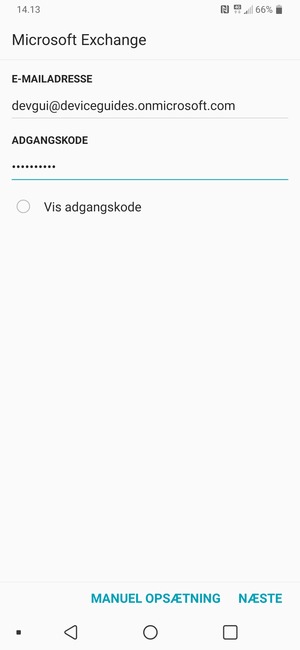 Indtast din e-mailadresse og adgangskode. Vælg NÆSTE