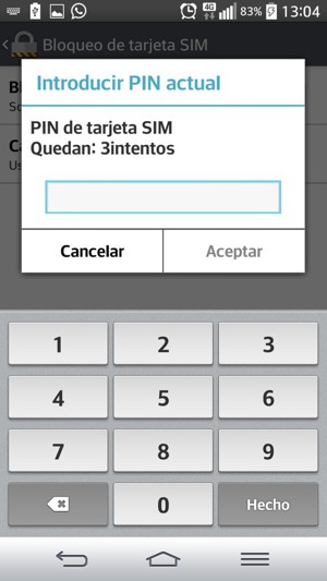 Introduzca su actual PIN de tarjeta SIM y seleccione Aceptar