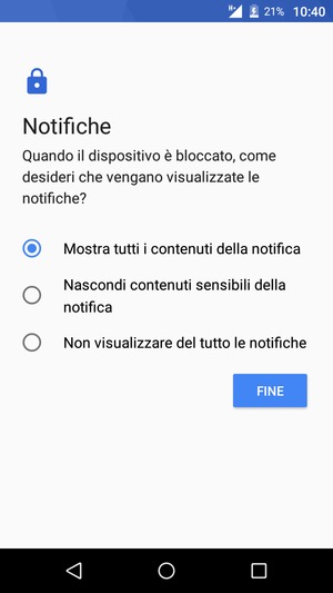 Seleziona la tua opzione preferita e poi FINE