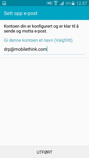 Gi kontoen din et navn og velg UTFØRT