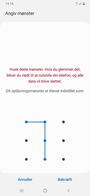 Tegn oplåsningsmønsteret igen og vælg Bekræft