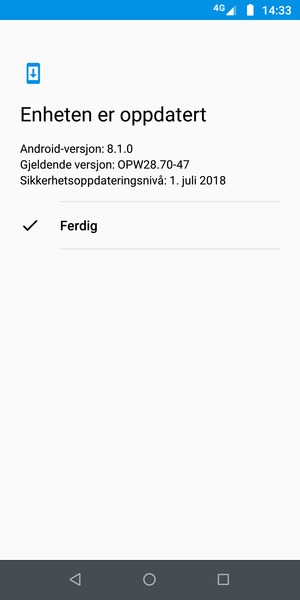 Hvis telefonen din er oppdatert, velg Ferdig