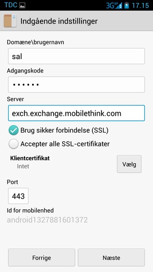Indtast Brugernavn og Exchange serveradresse. Vælg Næste