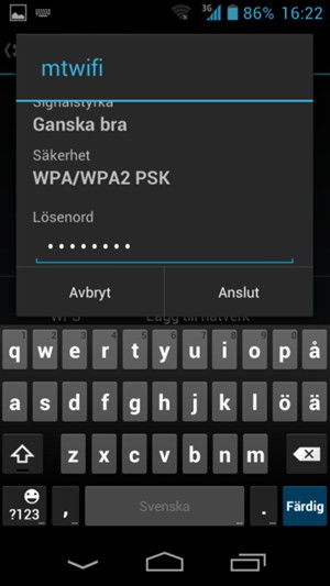 Ange lösenord till Wi-Fi och välj Anslut