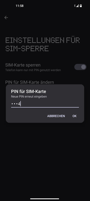 Bestätigen Sie Ihre neue PIN für SIM-Karte und wählen Sie OK