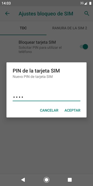 Introduzca su Nuevo PIN de tarjeta SIM y seleccione ACEPTAR