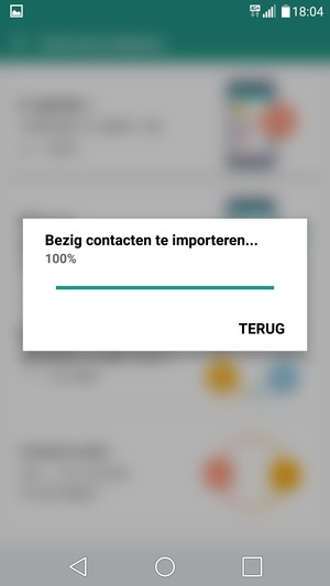 Uw contactpersonen worden opgeslagen naar uw Google-account en naar uw telefoon de volgende keer dat Google gesynchroniseerd wordt.