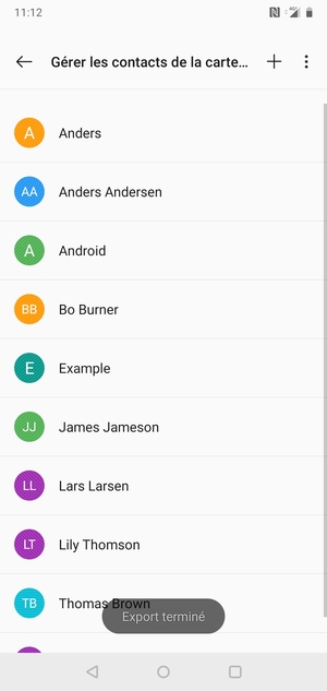 Vos contacts vont être enregistrés sur votre compte Google et dans votre téléphone lors de la prochaine synchronisation de Google.