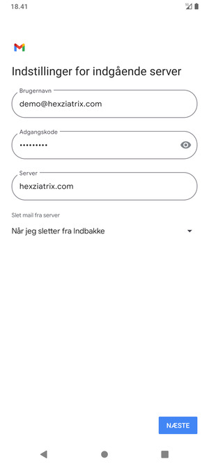 Indtast Brugernavn og indgående serveradresse. Vælg NÆSTE