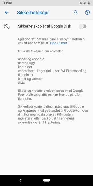 Slå på Sikkerhetskopiér til Google Disk
