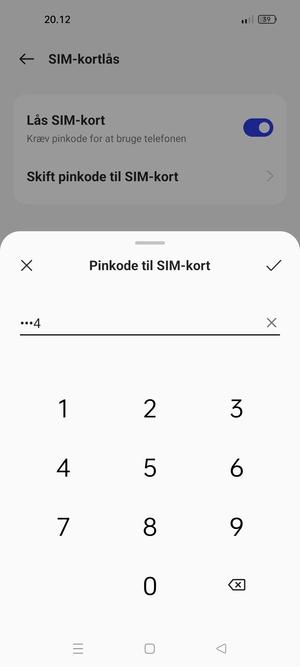 Indtast Nuværende PIN-kode til SIM-kort og vælg OK