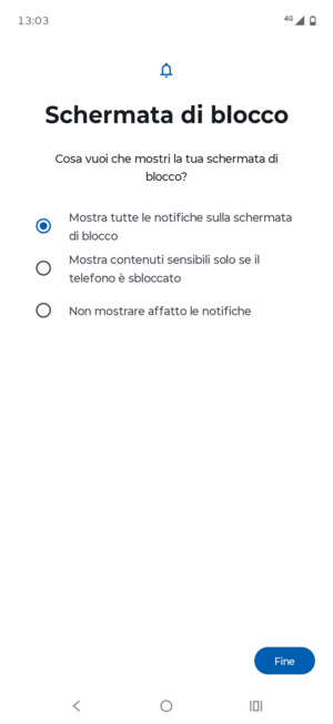 Seleziona la tua opzione preferita e poi Fine