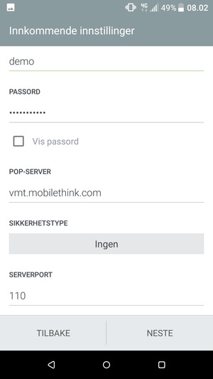 Skriv inn innkommende serveradresse og velg NESTE