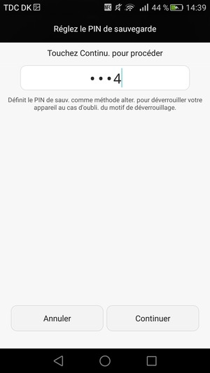Saisissez un PIN de sauvegarde et sélectionnez Continuer
