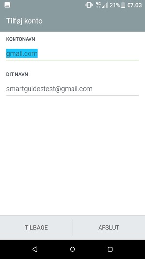 Giv din konto et navn og indtast dit navn. Vælg AFSLUT