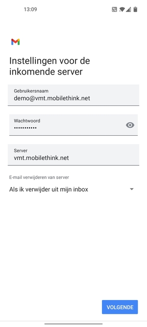 Voer Gebruikersnaam en binnenkomend serveradres in. Selecteer VOLGENDE