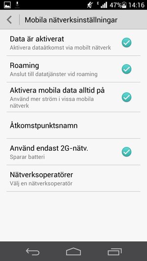 Om din skärm ser ut så här, kryssa i Använd endast 2G-nätv.-rutan för att aktivera 2G