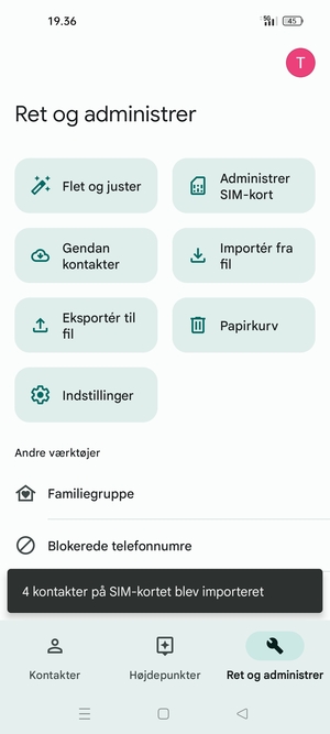 Dine kontakter vil blive gemt på din Google konto og gemt på din telefon næste gang Google synkroniseres.