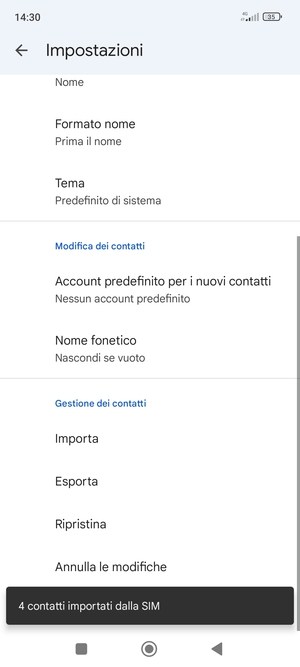 I tuoi contatti verranno salvati sul tuo account Google, e salvati sul tuo telefono la prossima volta che Google sarà sincronizzato.