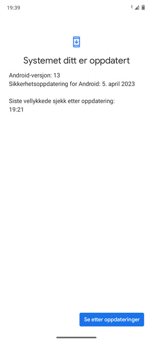 Hvis telefonen din er oppdatert, vil du se følgende skjermbilde