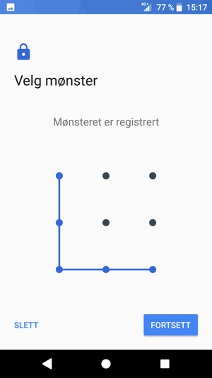 Tegn et opplåsingsmønster og velg FORSETT