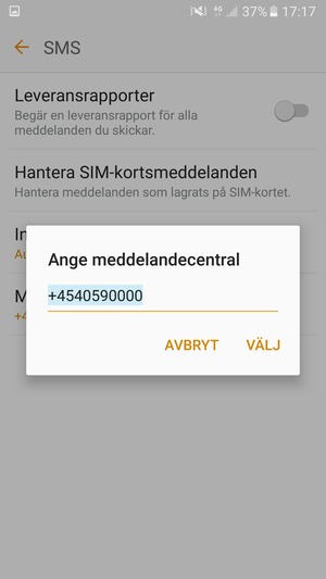 Ange Ange meddelandecentral-numret och välj VÄLJ