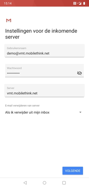 Voer Gebruikersnaam en binnenkomend serveradres in. Selecteer VOLGENDE