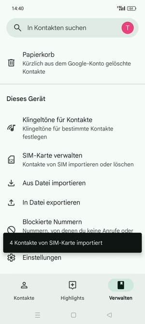 Ihre Kontakte werden in Ihrem Google Konto gespeichert und auf Ihrem Handy gespeichert, wenn Google das nächste Mal synchronisiert wird.