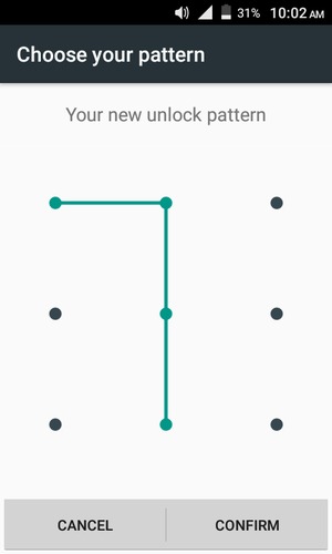 Draw the unlock pattern again and select CONFIRM