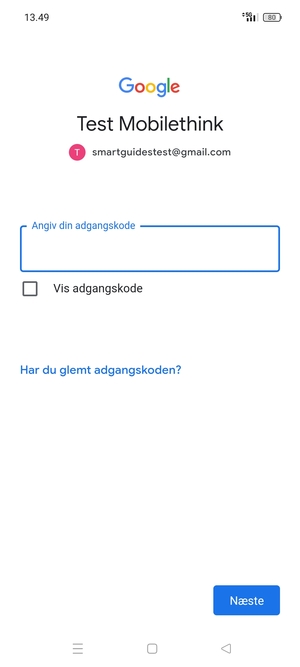Indtast din adgangskode og vælg Næste