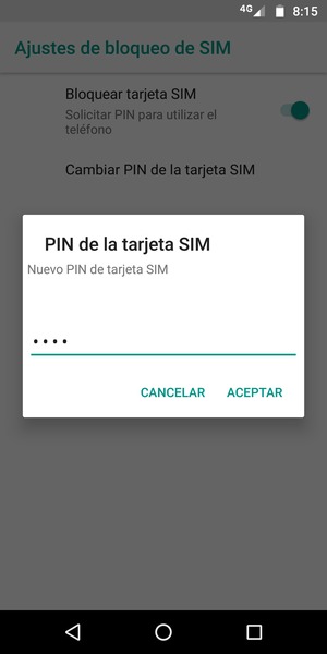 Introduzca su Nuevo PIN de tarjeta SIM y seleccione ACEPTAR
