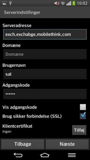 Indtast Exchange serveradresse og Brugernavn. Vælg Næste