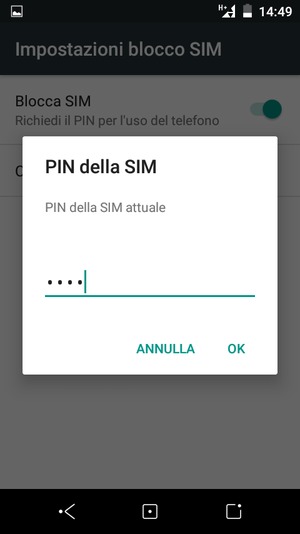 Inserisci PIN della SIM attuale e seleziona OK
