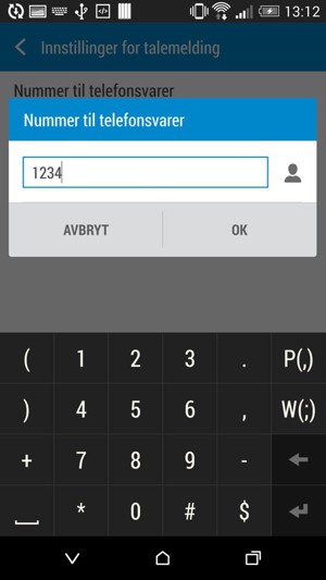 Skriv inn mobilsvarnummeret og velg OK
