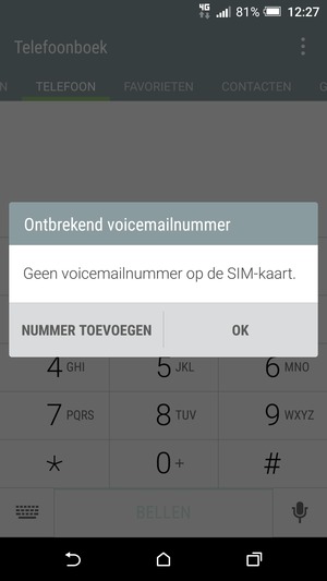 Als uw voicemail niet geïnstalleerd is, selecteert u NUMMER TOEVOEGEN