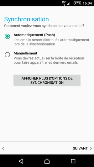 Sélectionnez votre option préférée et sélectionnez SUIVANT