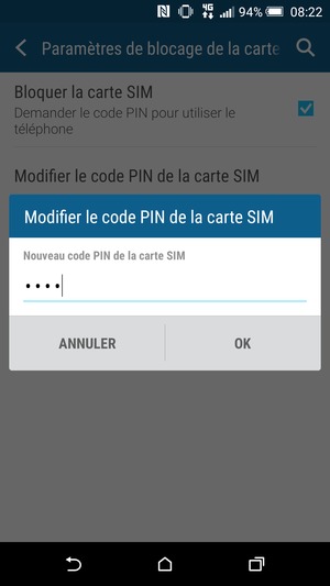 Saisissez votre Nouveau code PIN de la carte SIM et sélectionnez OK