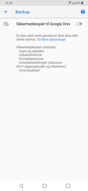 Slå på Sikkerhedskopiér til Google Drev
