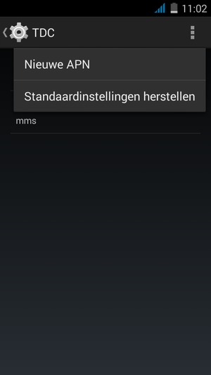 Selecteer de Menu-knop en selecteer Nieuwe APN