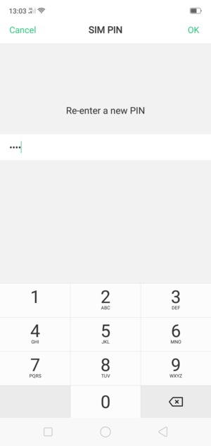 Confirm your new PIN for the SIM card and select OK