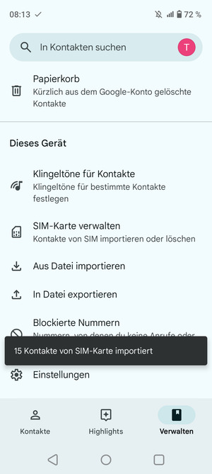 Ihre Kontakte werden in Ihrem Google Konto gespeichert und auf Ihrem Handy gespeichert, wenn Google das nächste Mal synchronisiert wird.