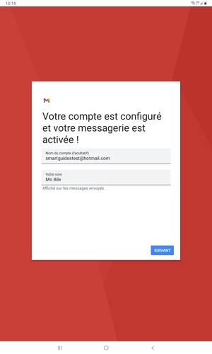 Donnez un nom à votre compte et saisissez votre nom. Sélectionnez SUIVANT