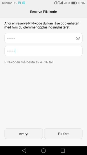 Skriv inn Reserve-PIN-kode to ganger og velg Fullført