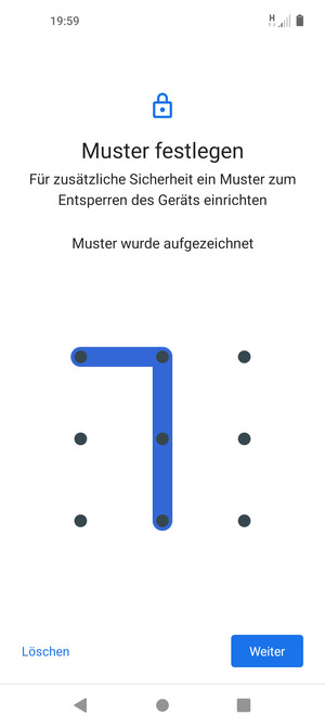 Zeichnen Sie ein Entsperrmuster und wählen Sie Weiter