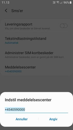 Indtast Meddelelsescenter nummeret og vælg Angiv