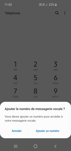 Si votre messagerie vocale n'est pas configurée, sélectionnez Ajouter un numéro