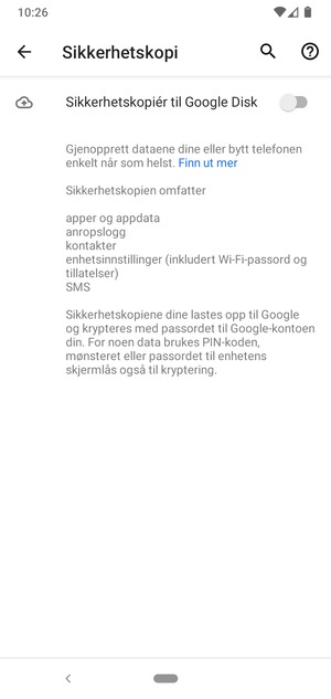 Slå på Sikkerhetskopiér til Google Disk