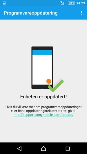 Hvis telefonen din er oppdatert, vil du se følgende skjermbilde.