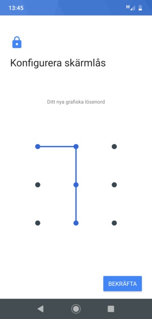 Rita upplåsningsmönstret igen och välj BEKRÄFTA